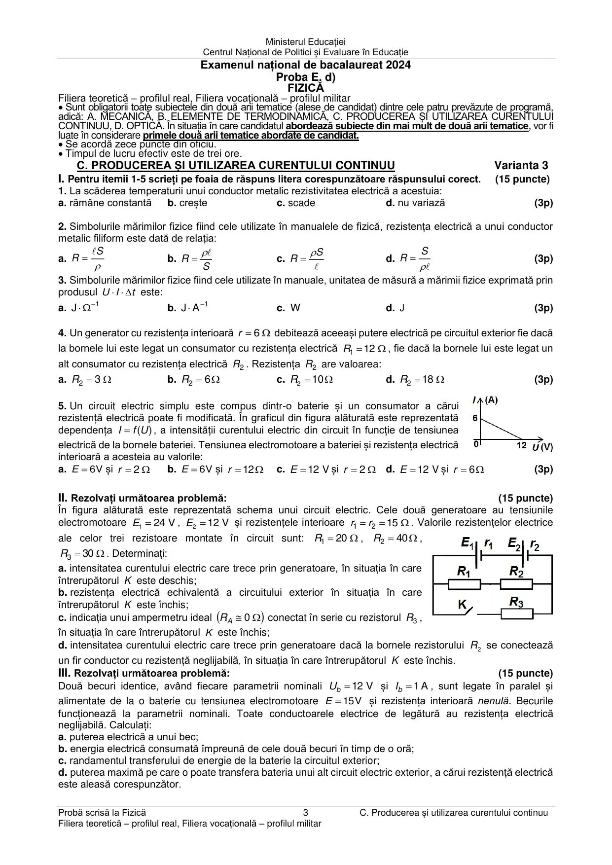 Pagina 1 din BAC Fizică (Curent continuu + Optică) - iunie 2024 (Varianta 3)